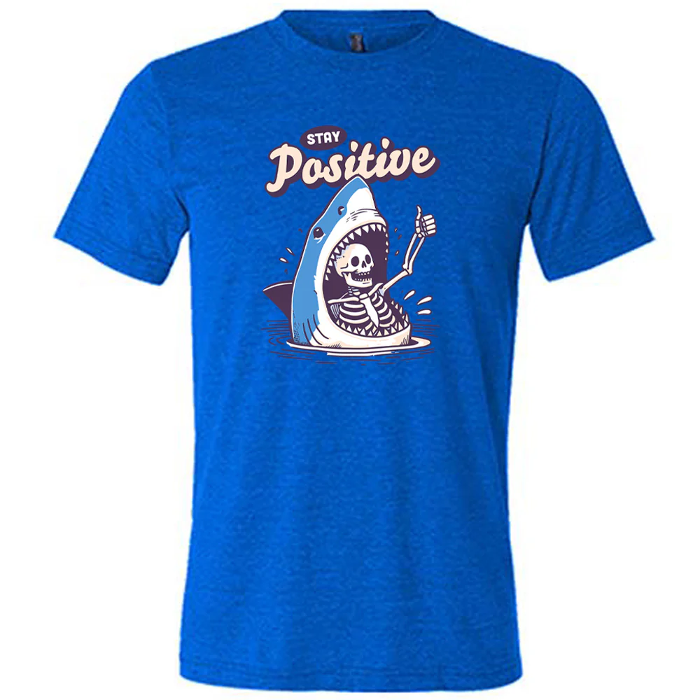Stay Positive Shirt Unisex - Image 5