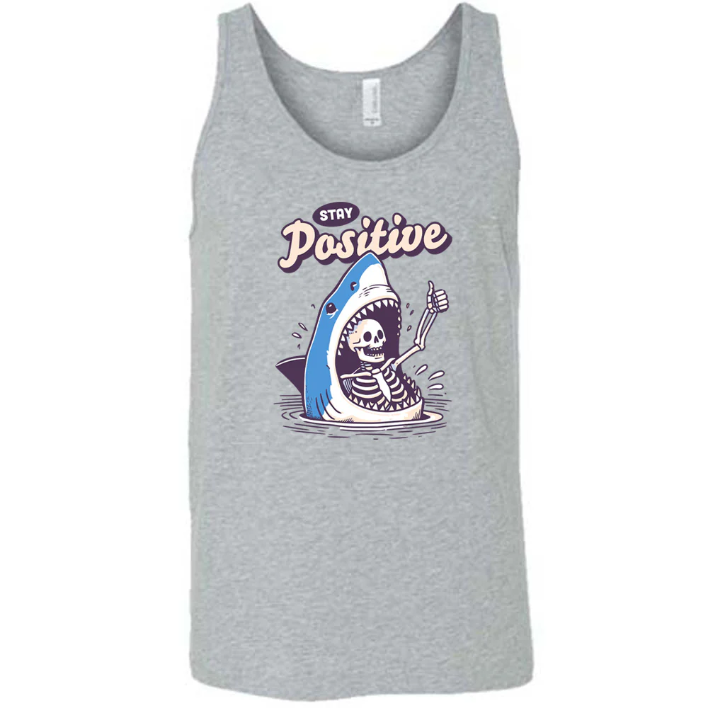 Stay Positive Shirt Unisex - Image 8