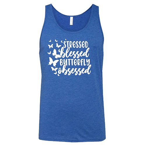 Stressed, Blessed, Butterfly Obsessed Shirt Unisex - Image 2
