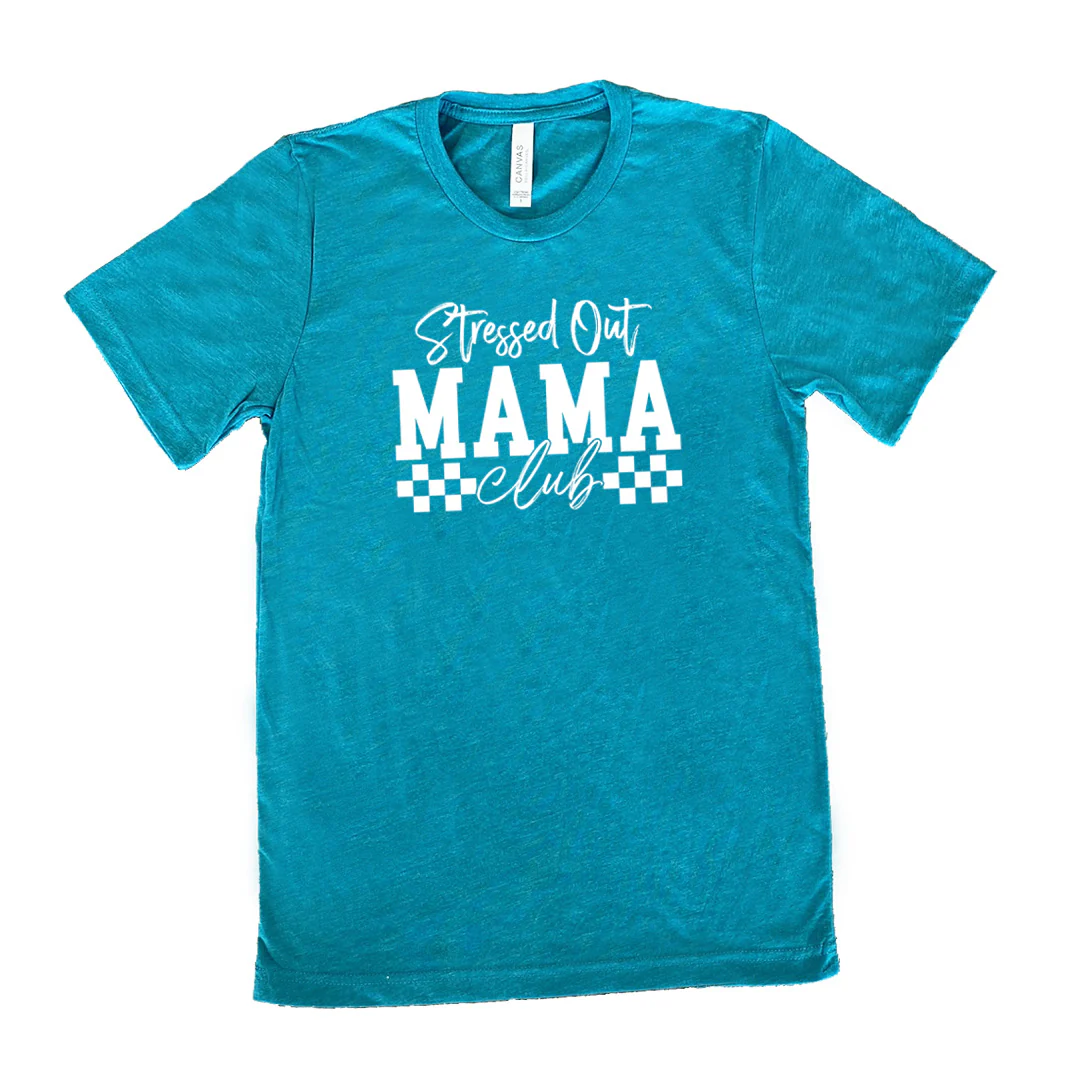 Stressed Out Mama Club Shirt Unisex - Image 11