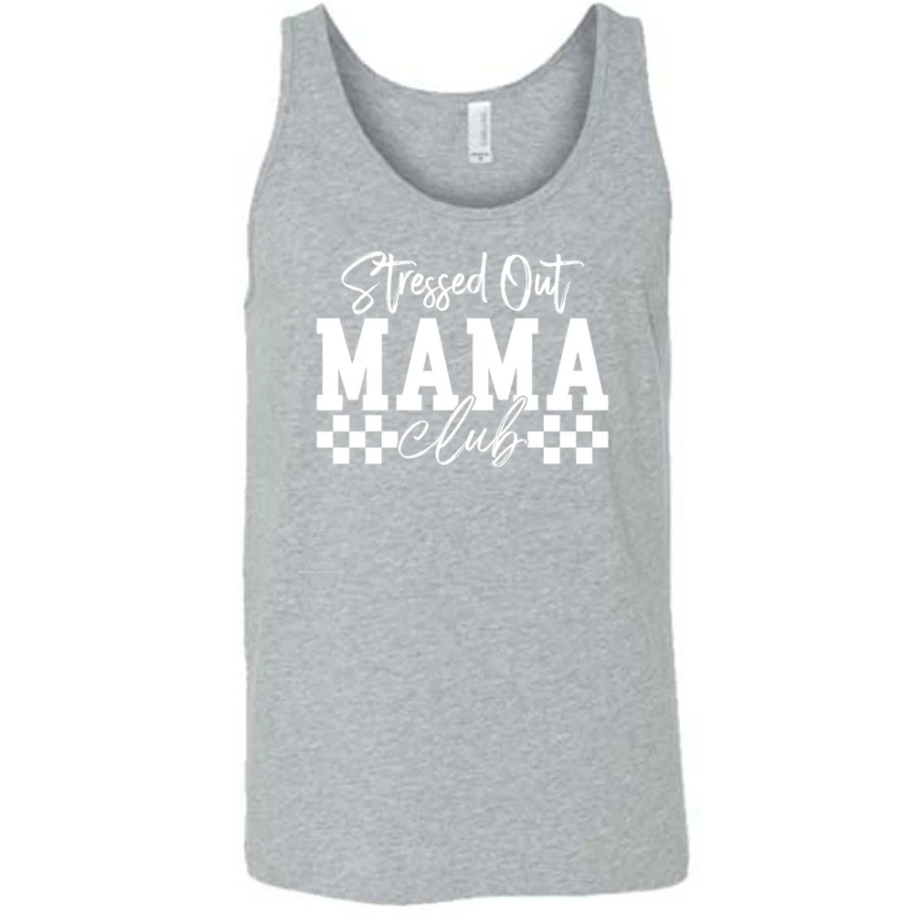 Stressed Out Mama Club Shirt Unisex - Image 8