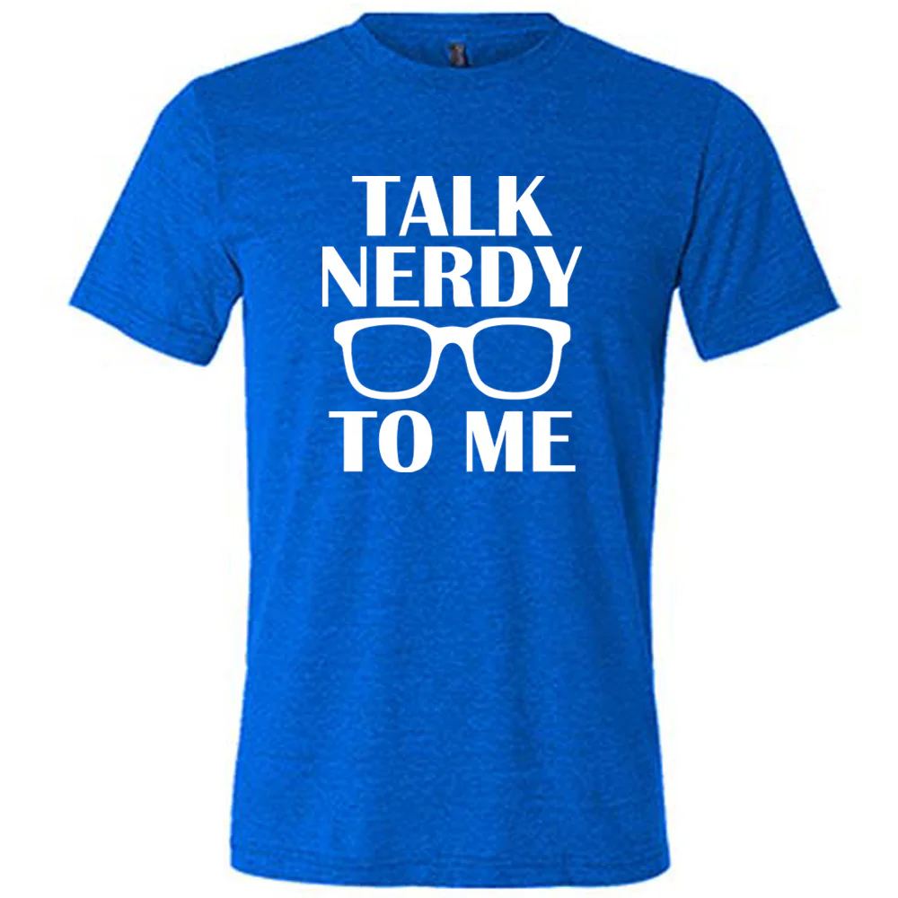 Talk Nerdy To Me Shirt Unisex - Image 3