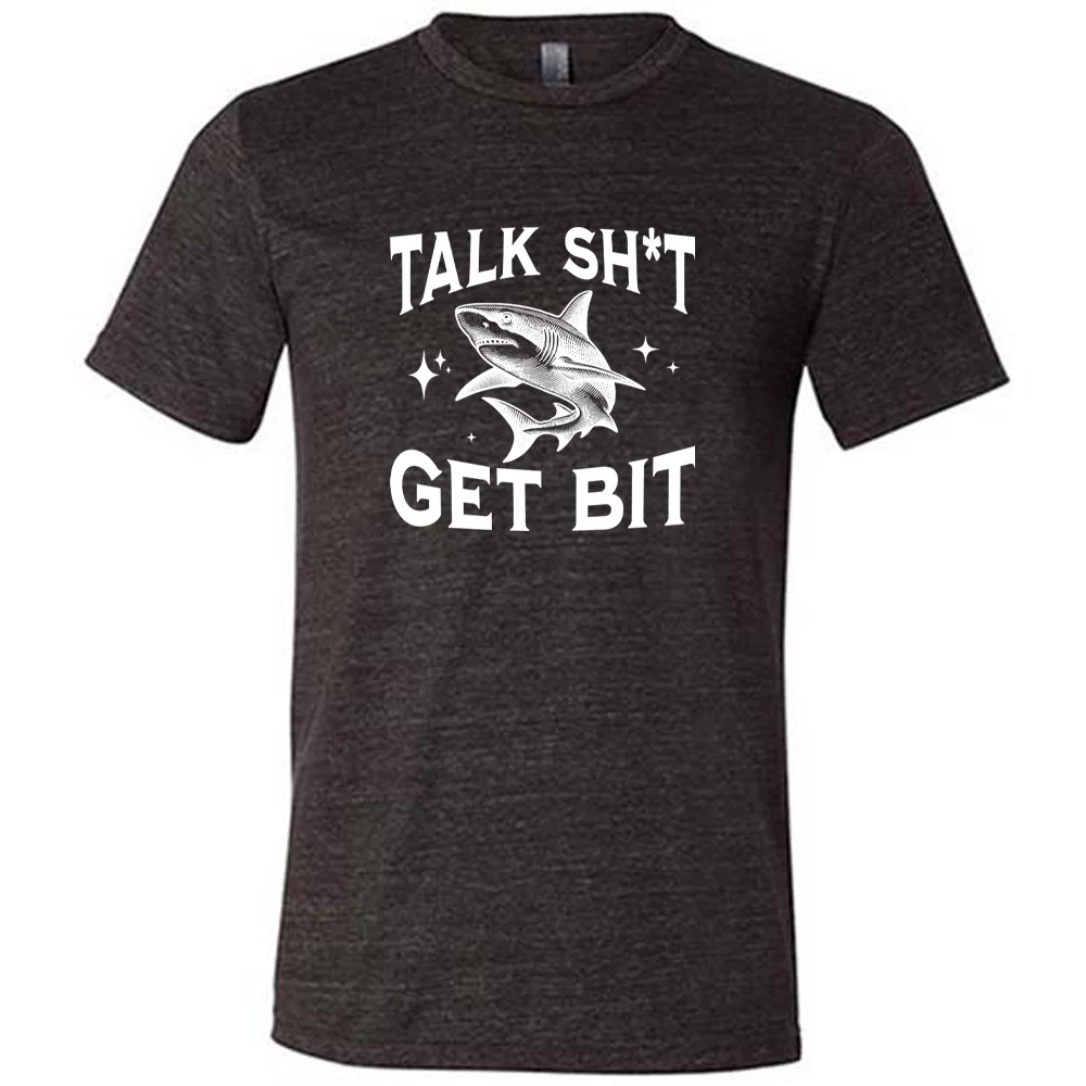 Talk Shit Get Bit Shirt Unisex
