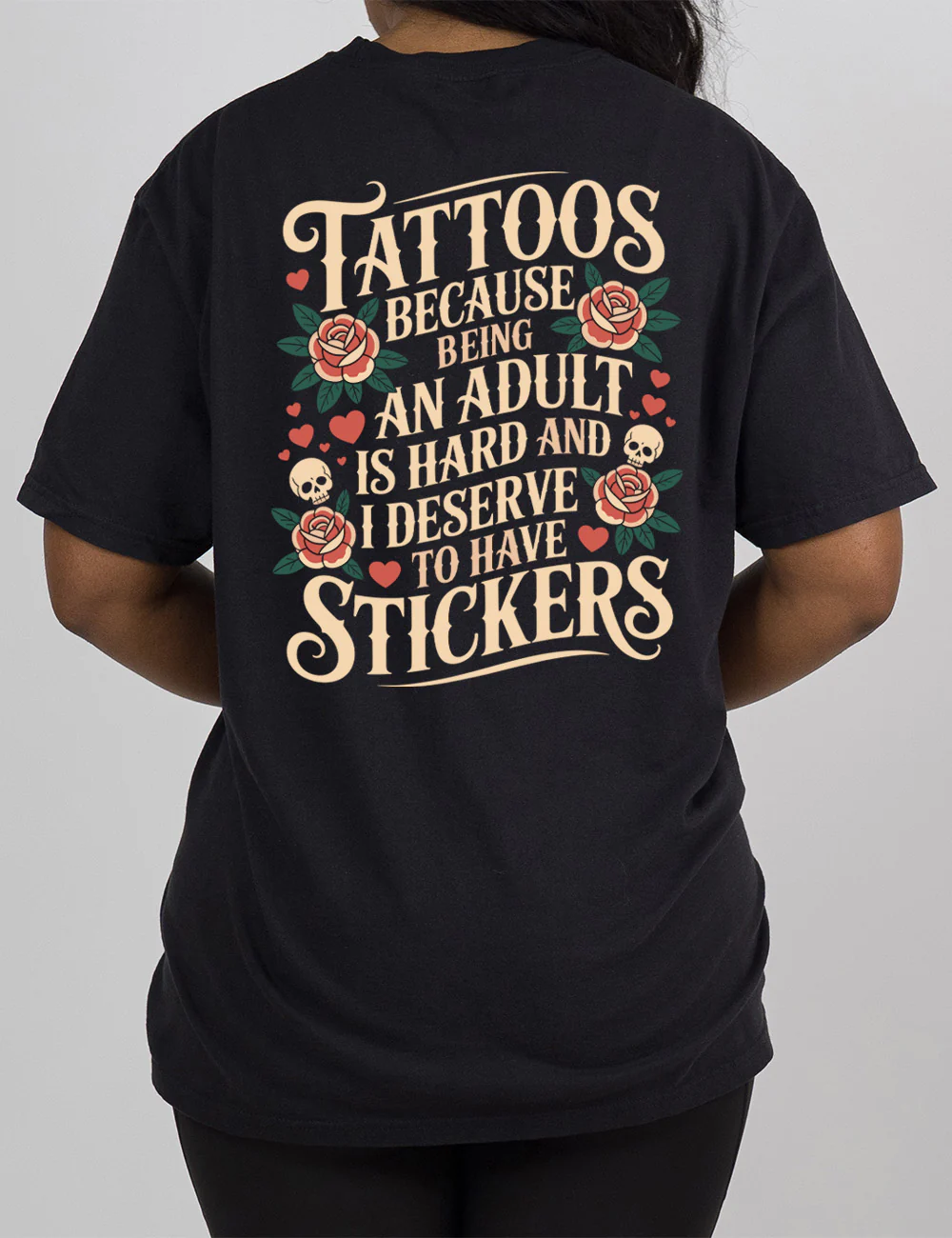 Tattoos Because Being An Adult Is Hard Modern Tee - Image 3