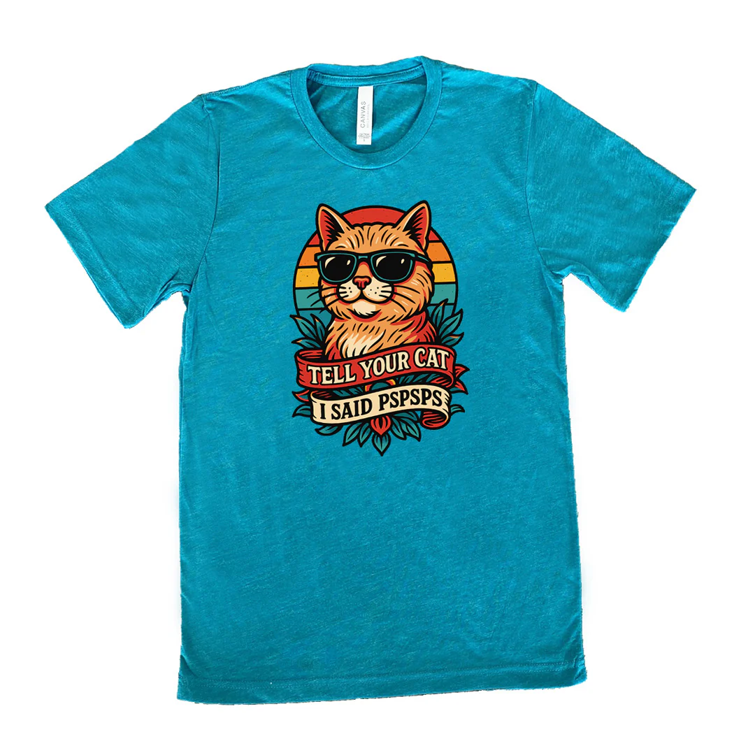 Tell Your Cat I Said Pspsps Shirt Unisex - Image 10
