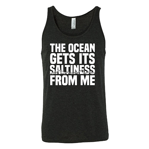 The Ocean Gets Its Saltiness From Me Shirt Unisex - Image 5