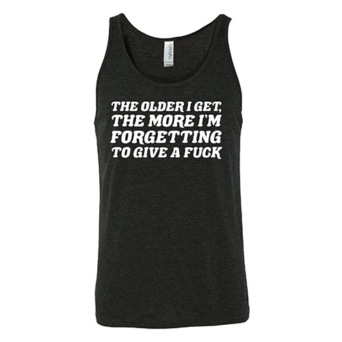 The Older I Get, The More I'm Forgetting To Give A Fuck Shirt Unisex - Image 4