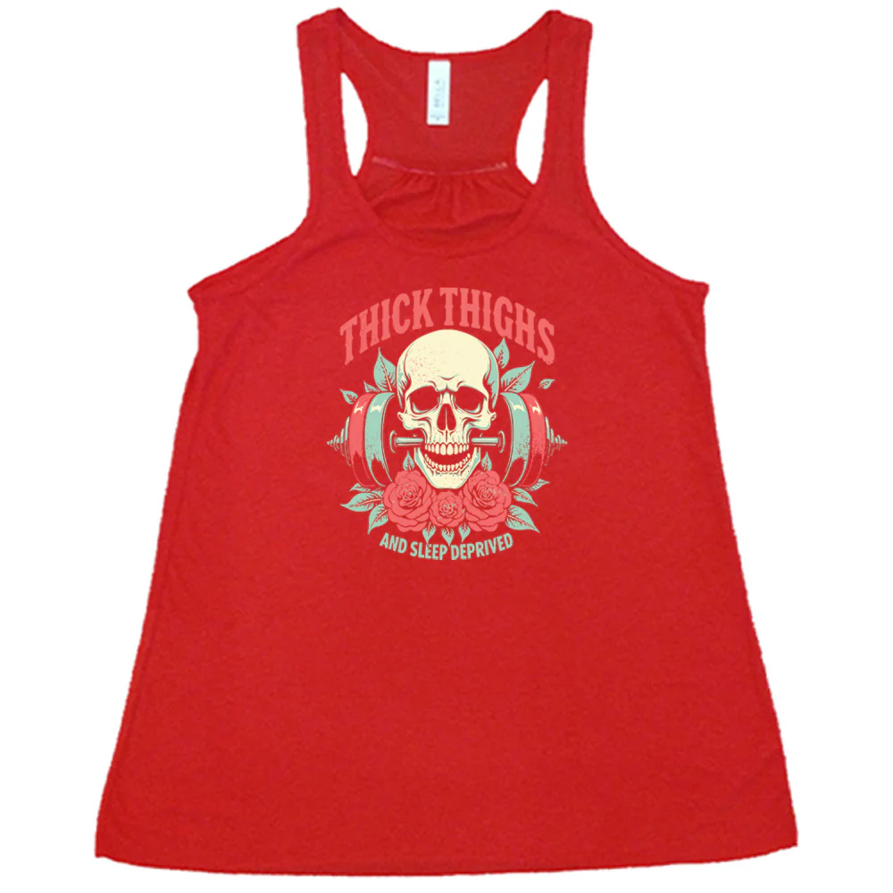 Thick Thighs And Sleep Deprived Shirt - Image 6