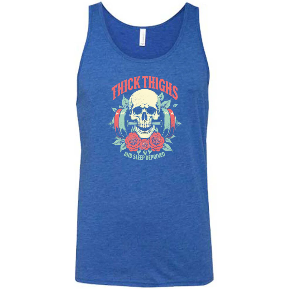 Thick Thighs And Sleep Deprived Shirt Unisex - Image 6