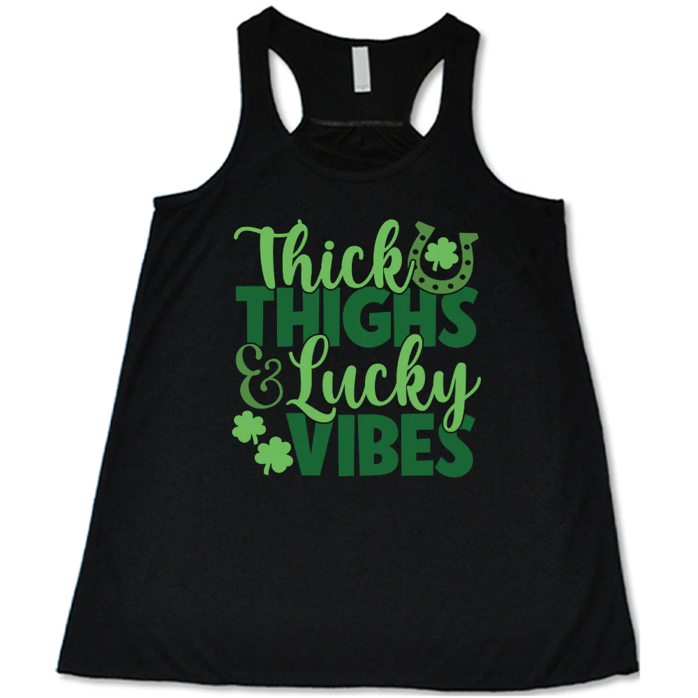 Thick Thighs & Lucky Vibes Shirt