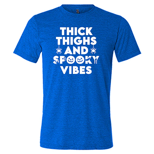 Thick Thighs & Spooky Vibes Shirt Unisex - Image 5
