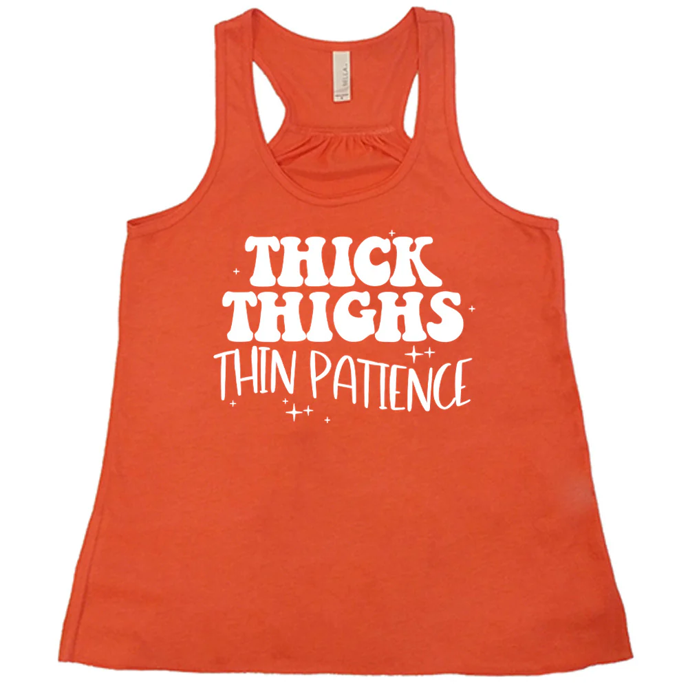 Thick Thighs Thin Patience Shirt - Image 2
