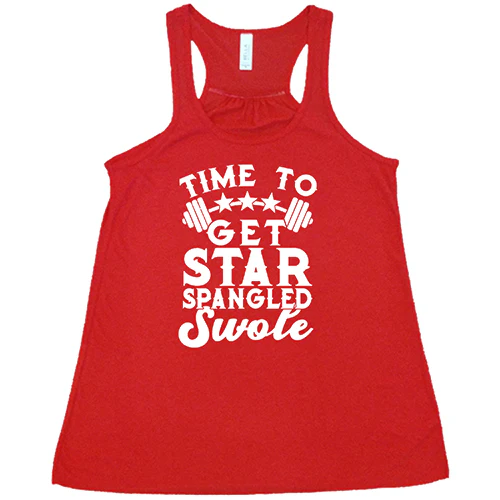 Time To Get Star Spangled And Swole Shirt - Image 4