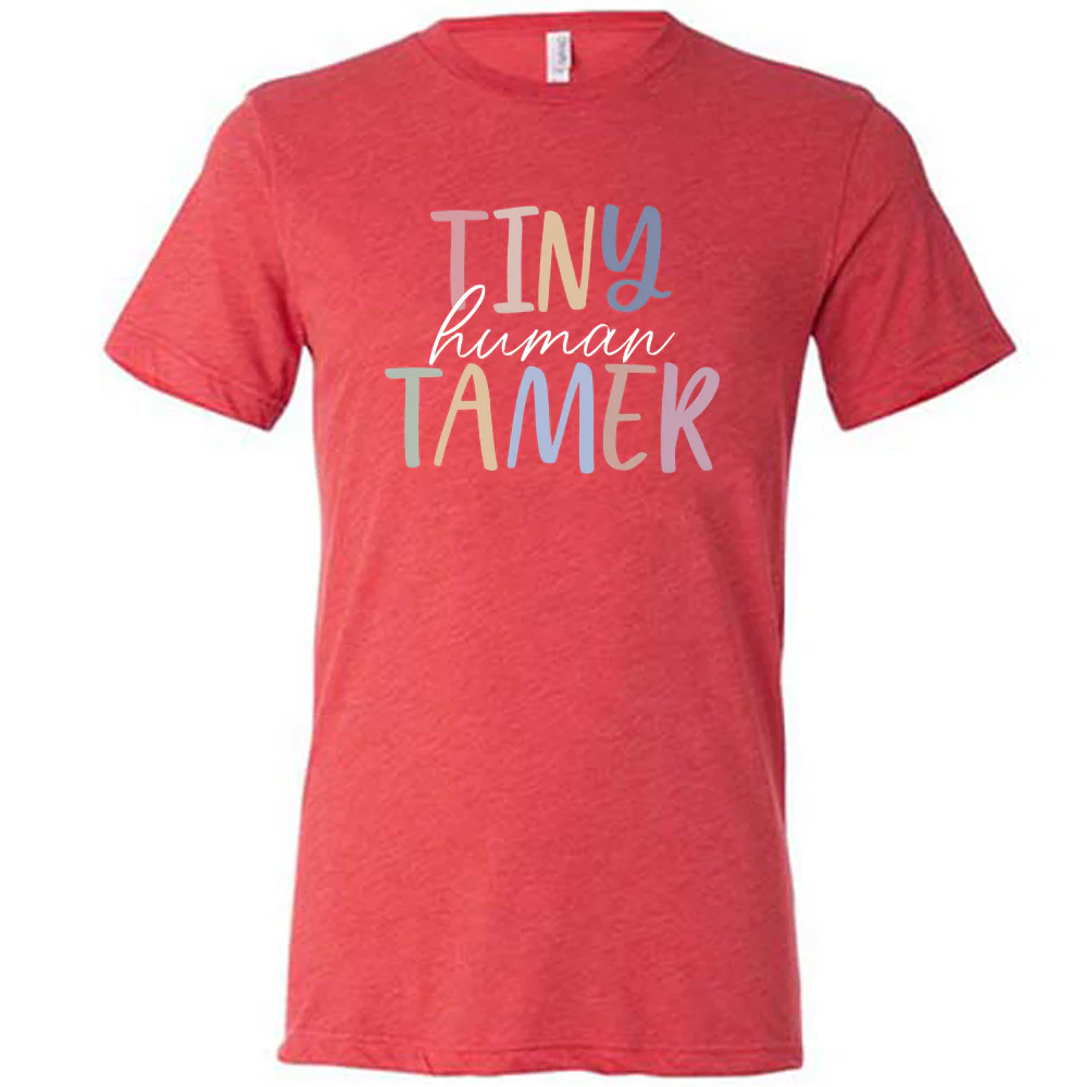 Tiny Human Tamer Shirt Unisex - Image 7