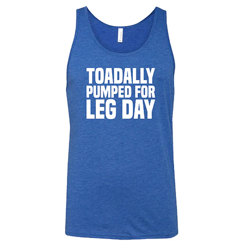 Toadally Pumped for Leg Day Shirt Unisex - Image 2
