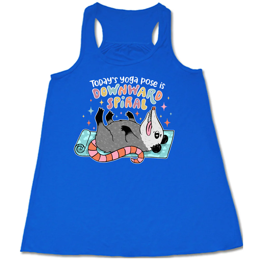 Today's Yoga Pose Is Downward Spiral Shirt - Image 2