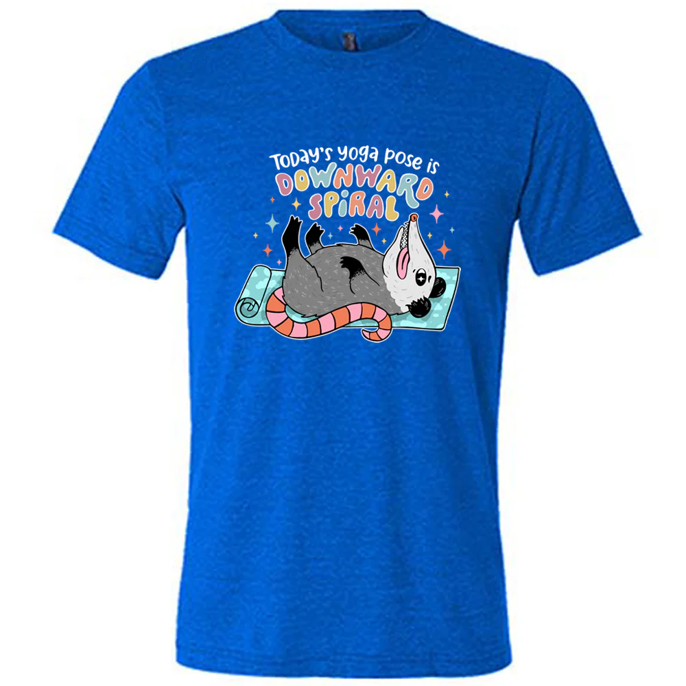 Today's Yoga Pose Is Downward Spiral Shirt Unisex - Image 3