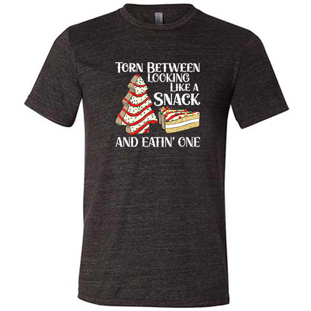 Torn Between Looking Like A Snack And Eating One (With Tree Cakes) Shirt Unisex - Image 2