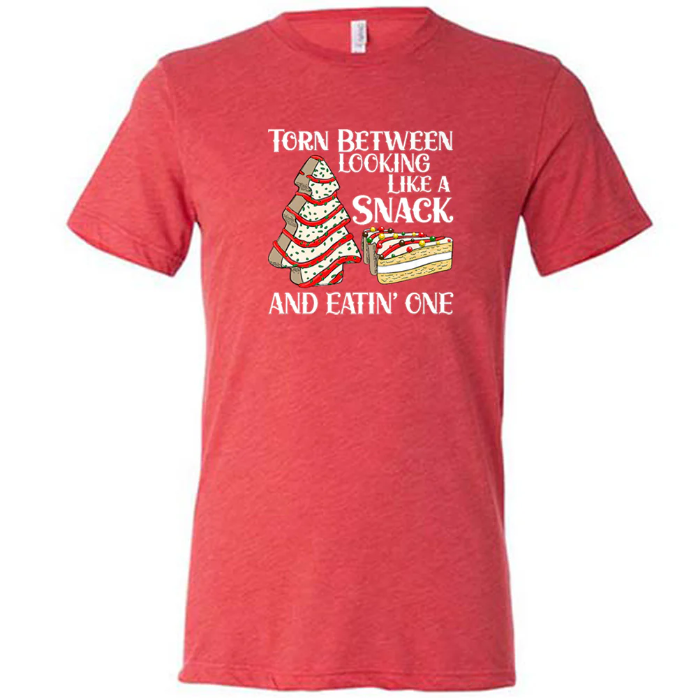 Torn Between Looking Like A Snack And Eating One (With Tree Cakes) Shirt Unisex - Image 8