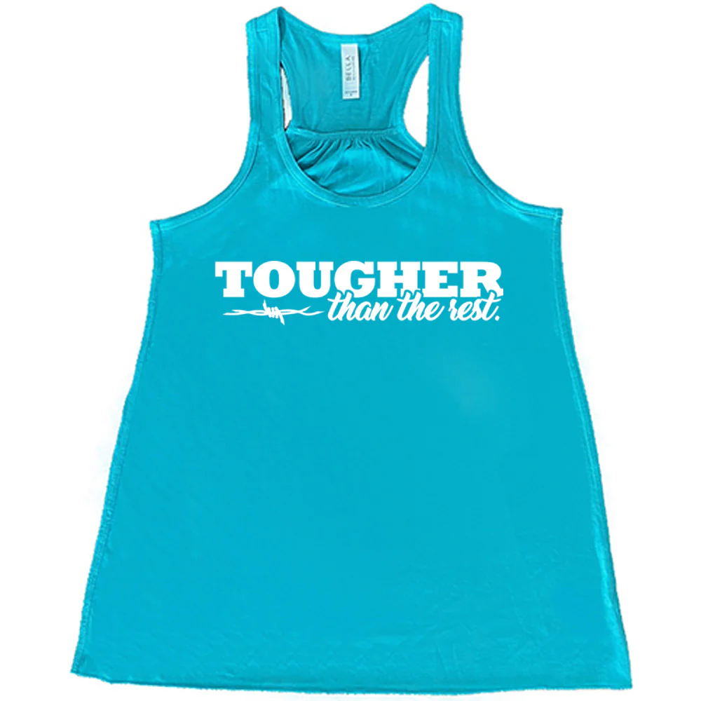 Tougher Than The Rest Shirt - Image 3