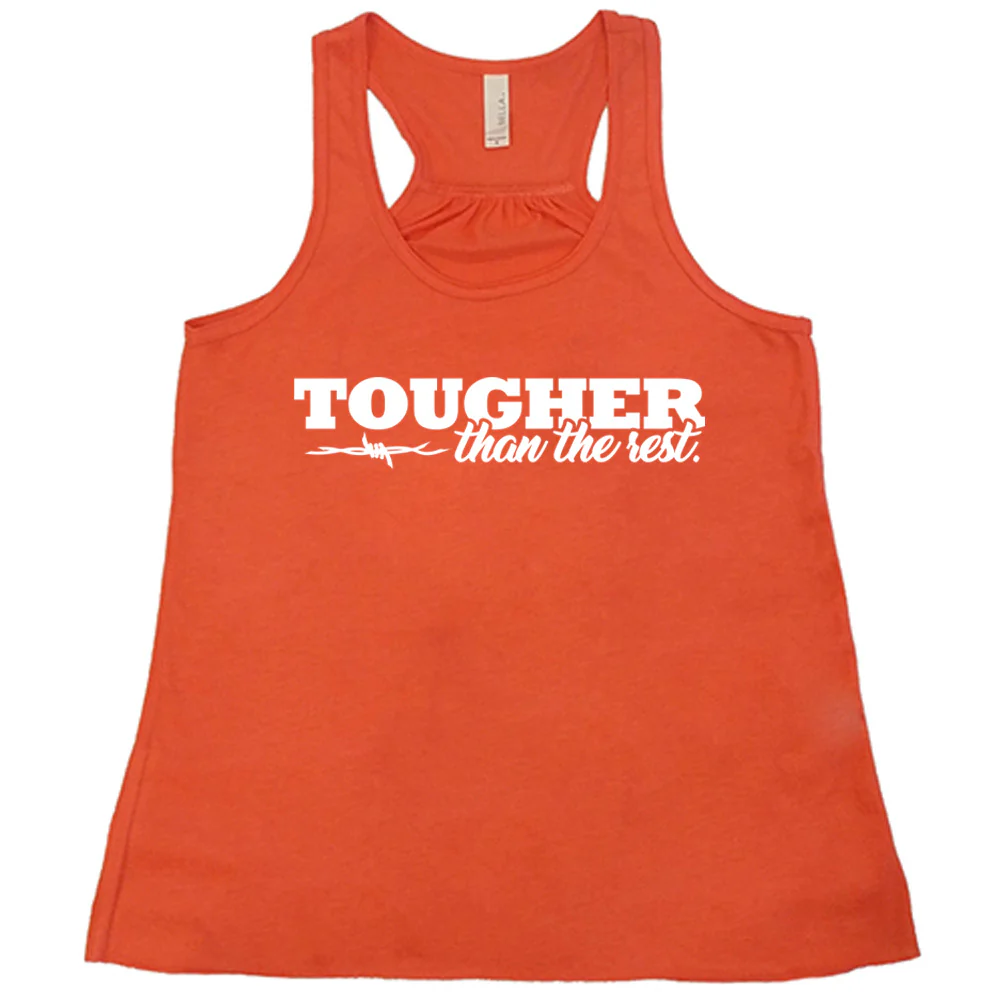 Tougher Than The Rest Shirt - Image 6