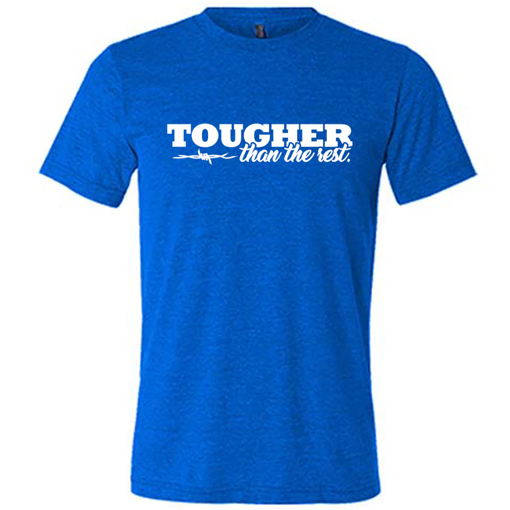 Tougher Than The Rest Shirt Unisex - Image 3