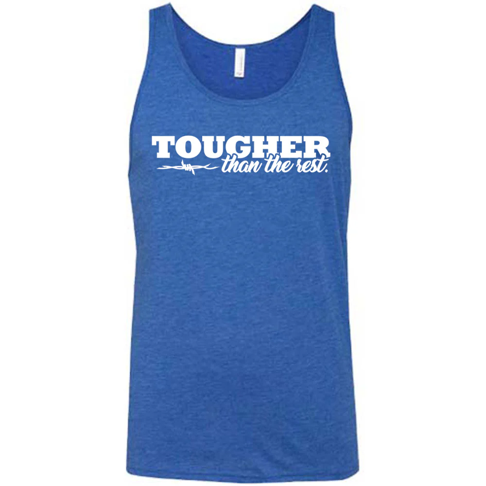 Tougher Than The Rest Shirt Unisex - Image 4