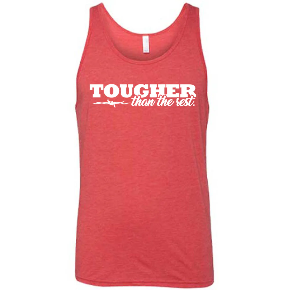 Tougher Than The Rest Shirt Unisex - Image 6