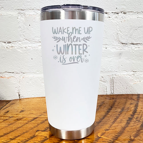 Tumbler | Wake Me Up When Winter Is Over - Image 9