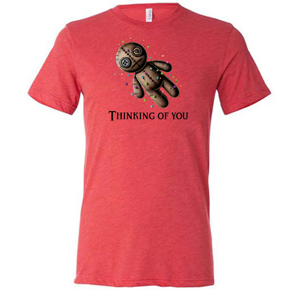 Voodoo Thinking Of You Shirt Unisex - Image 6