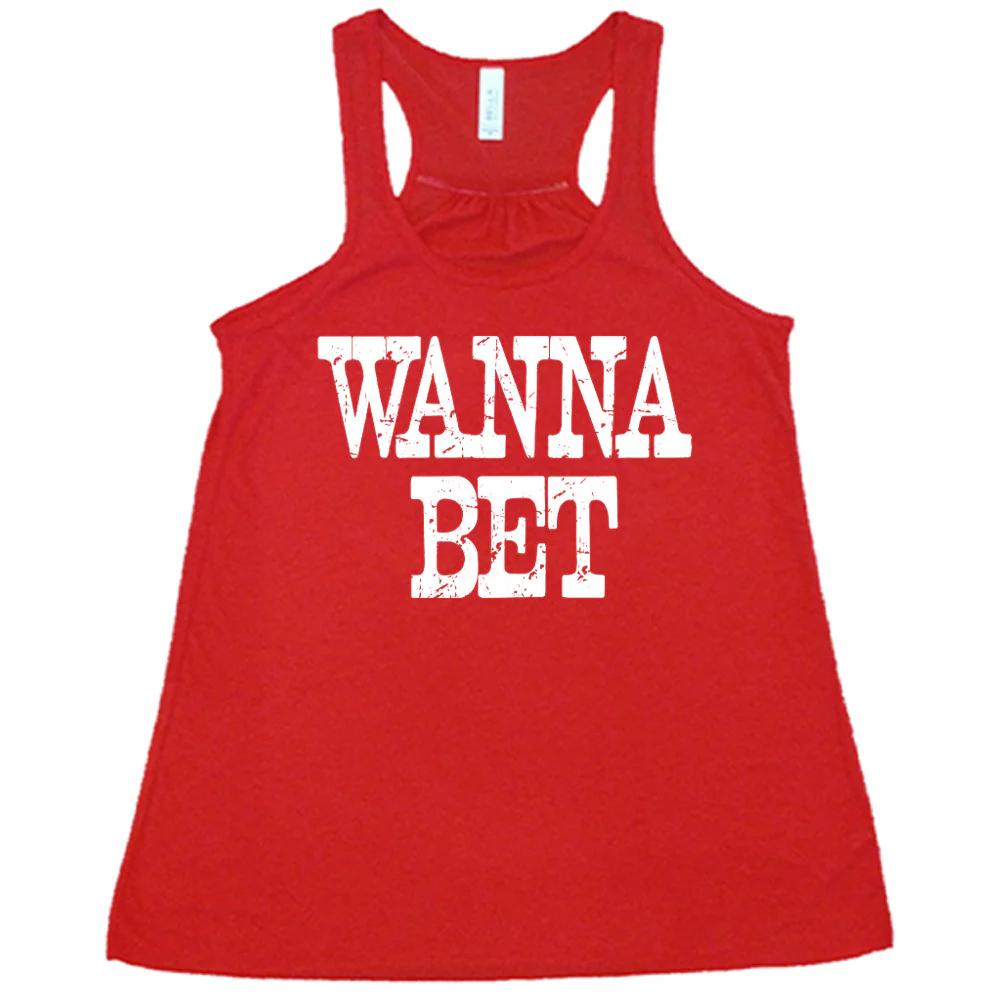 Wanna Bet Shirt - Image 5