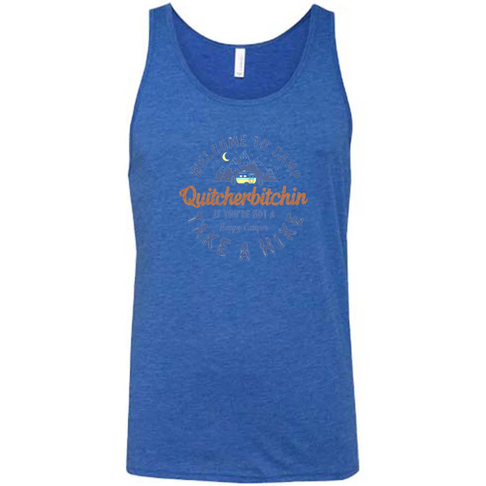 Welcome To Camp Quitcherbitchin Shirt Unisex - Image 6
