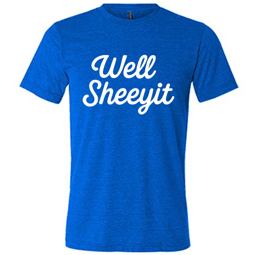 Well Sheeyit Shirt Unisex - Image 3
