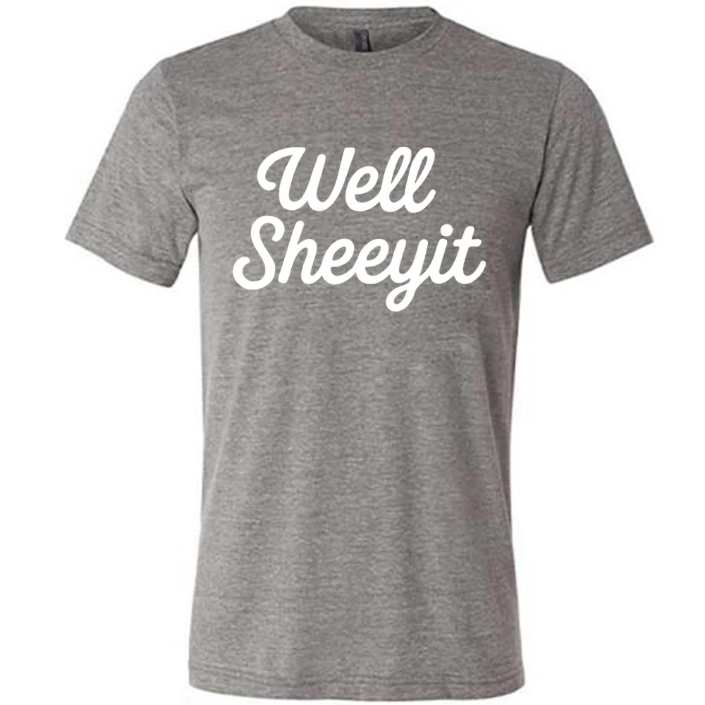 Well Sheeyit Shirt Unisex - Image 7