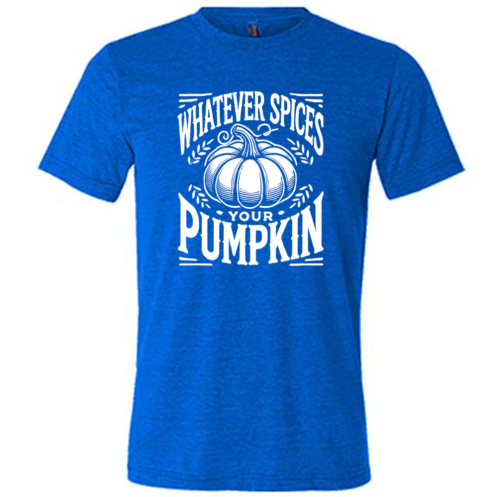 Whatever Spices Your Pumpkin Shirt Unisex - Image 5