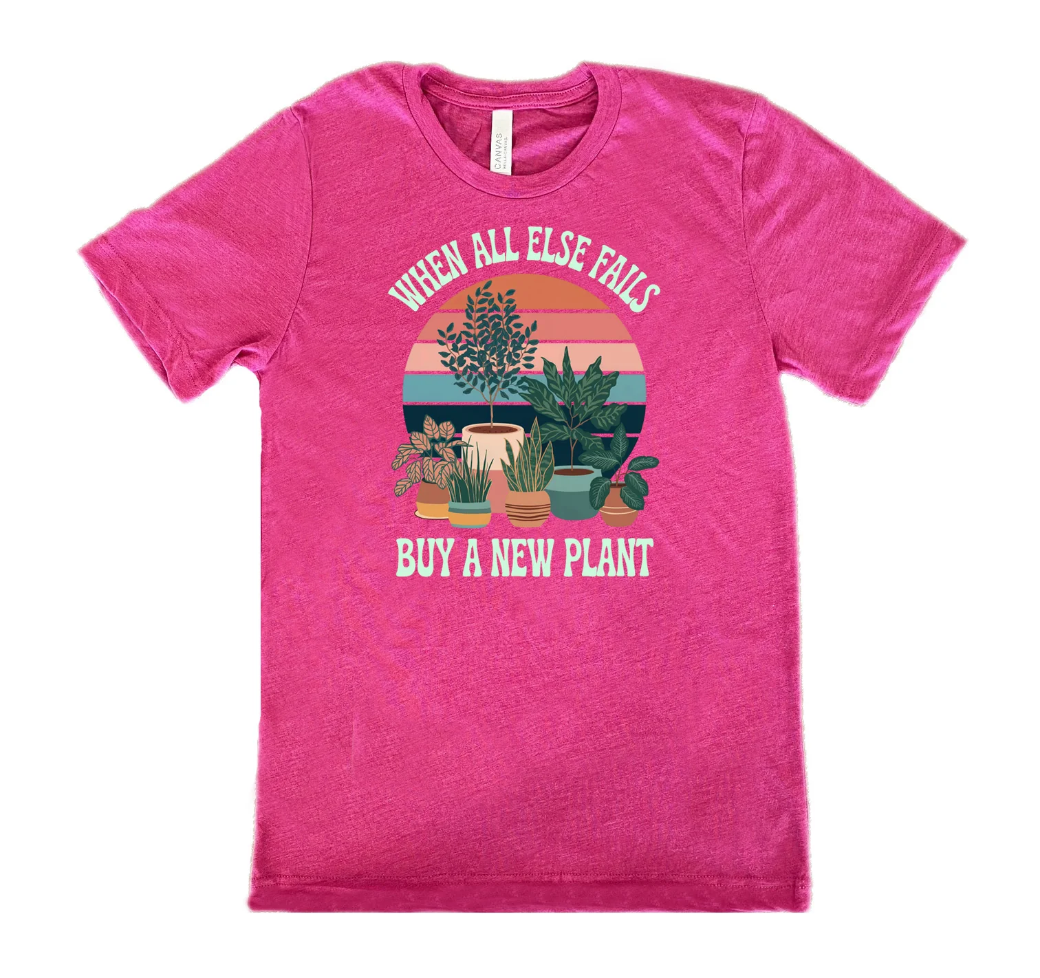 When All Else Fails Buy A New Plant Shirt Unisex - Image 10