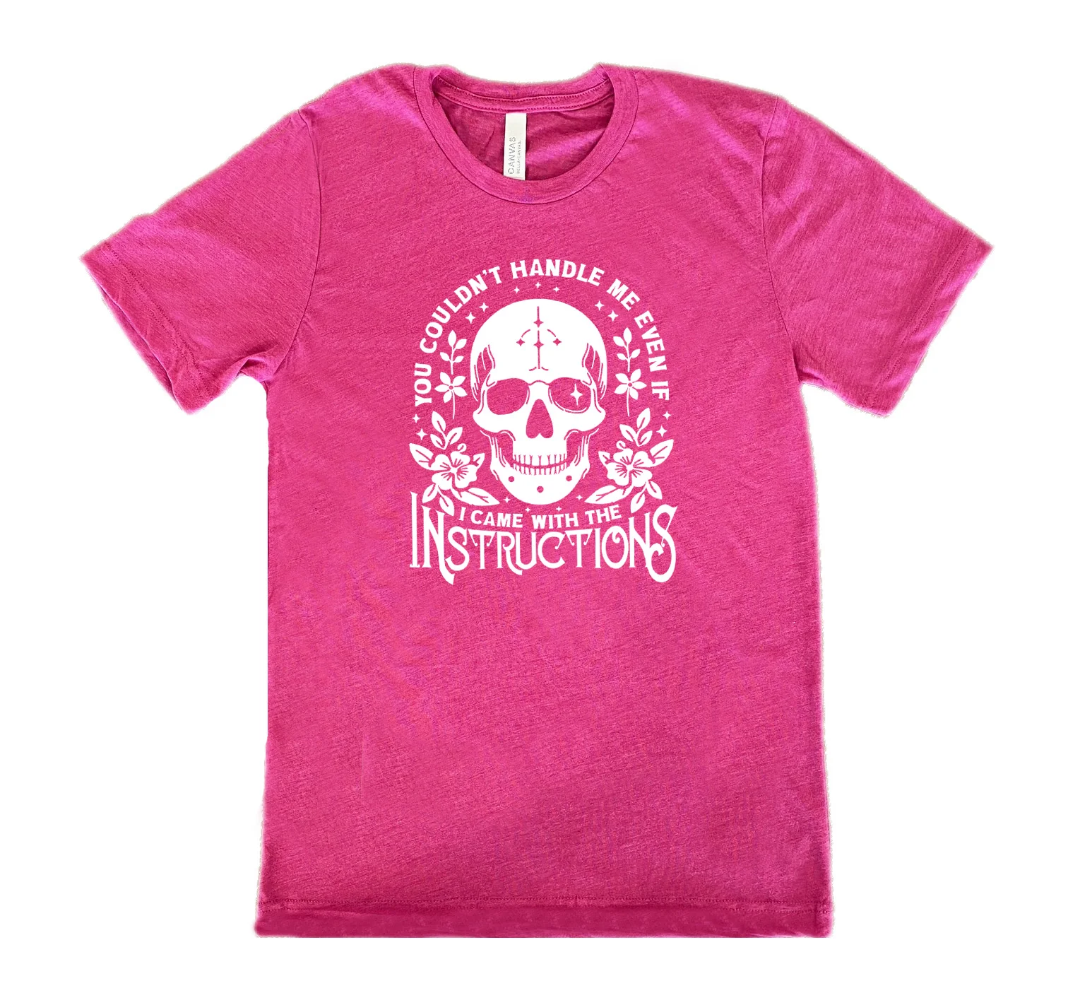 You Couldn't Handle Me Even If I Came With The Instructions Shirt Unisex - Image 12