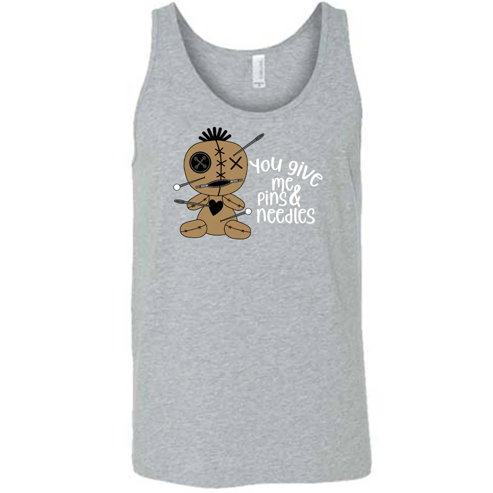 You Give Me Pins And Needles Shirt Unisex - Image 9