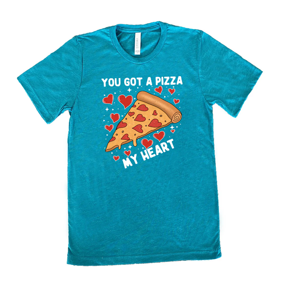 You Got A Pizza My Heart Shirt Unisex - Image 10