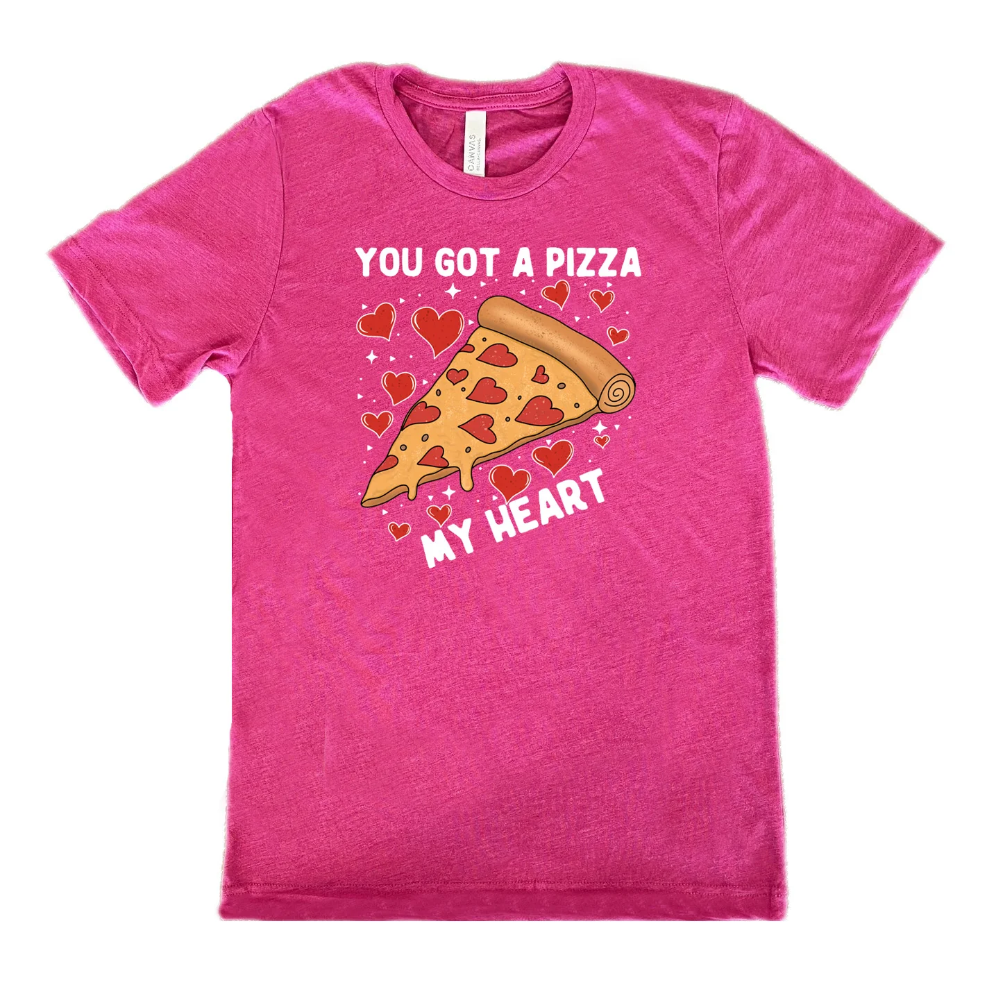 You Got A Pizza My Heart Shirt Unisex - Image 9