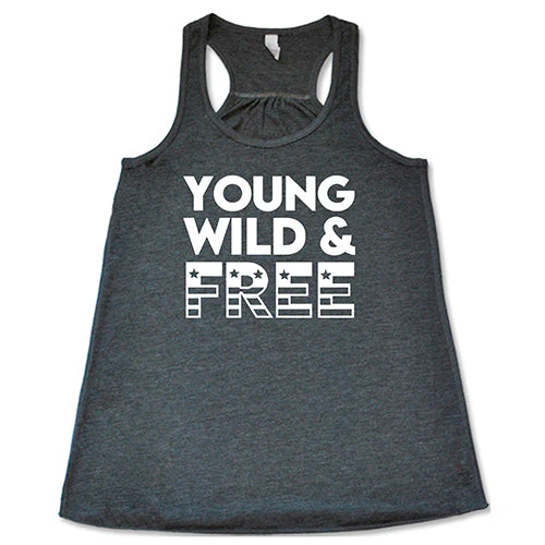 Young, Wild, & Free Shirt - Image 6