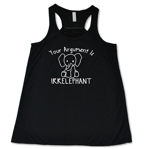 Your Argument Is Irrelephant Shirt - Image 2